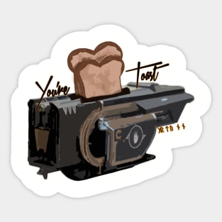 You're Toast! (Jotunn) Sticker